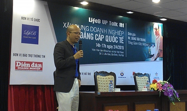 Ông Dung Tấn Trung-Tổng giám đốc Mobivi trong buổi chia sẻ diễn ra vào ngày 2/4/2015